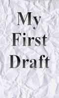 my first draft